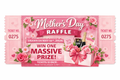 Mother’s Day Raffle Ticket